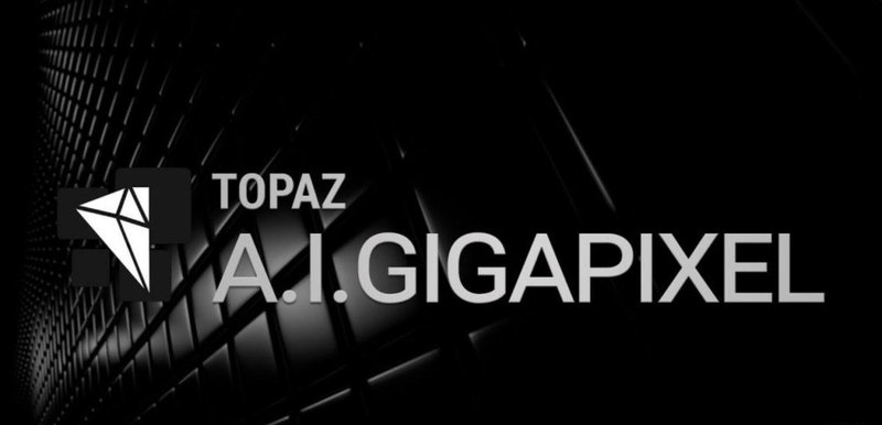 人工智能图片无损放大软件Topaz A.I. Gigapixel 4.1.2 x64